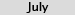 July